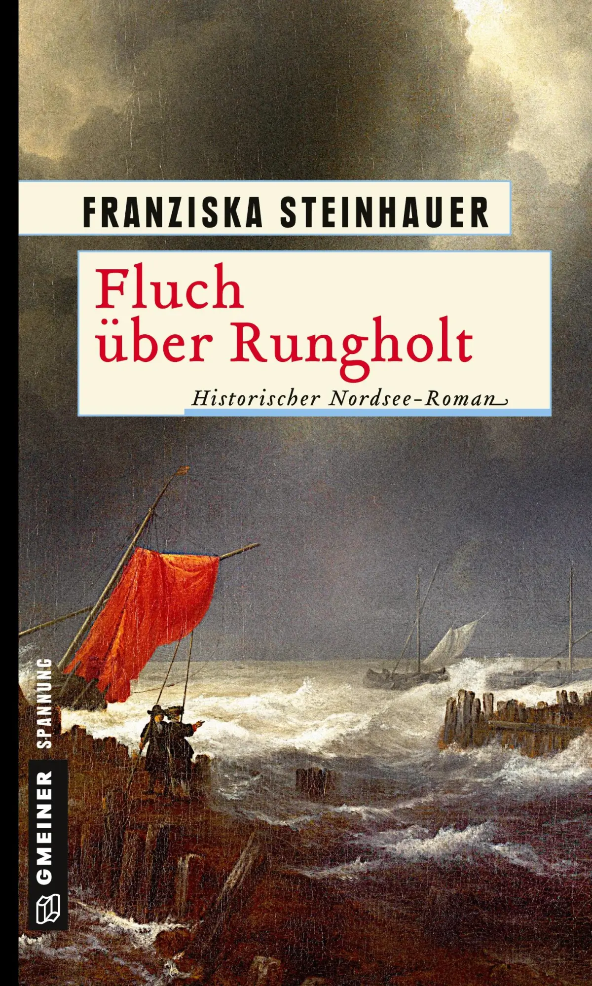 Cover: 9783839220160 | Fluch über Rungholt | Historischer Nordsee Roman | Steinhauer | Buch